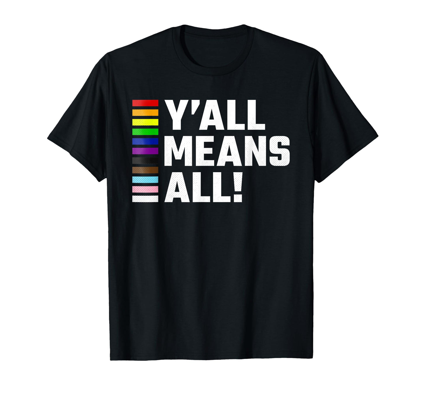 180g pure cotton round neck single side printed t-shirt, pride month, Y'all Means All, LGBTQ t-shirt, casual t-shirt for men and women, perfect t-shirt for holiday gifts, Christmas gifts, 2025 gifts, New Year gifts