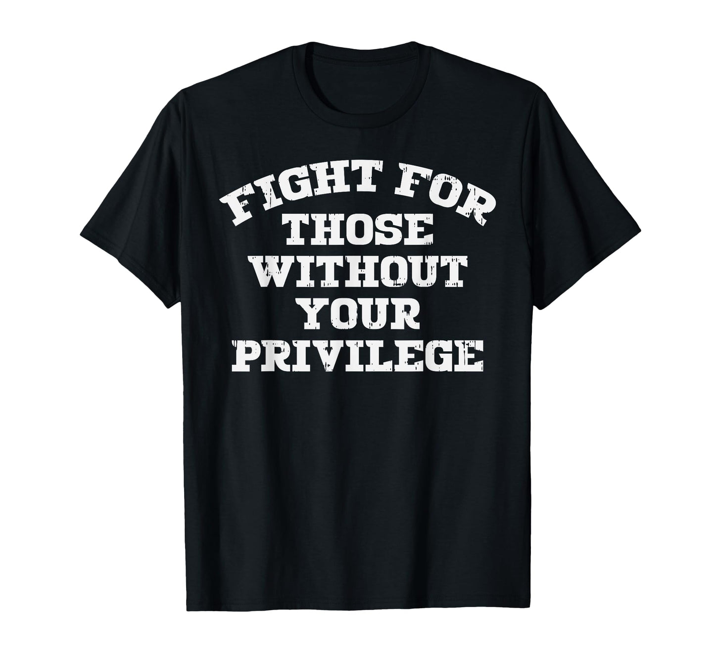 180g pure cotton round neck single side printed T-shirt, fight for those who have no privilege LGBT black pride gift T-shirt, casual T-shirt for men and women, perfect T-shirt for holiday gift, Christmas gift, 2025 gift, New Year gift
