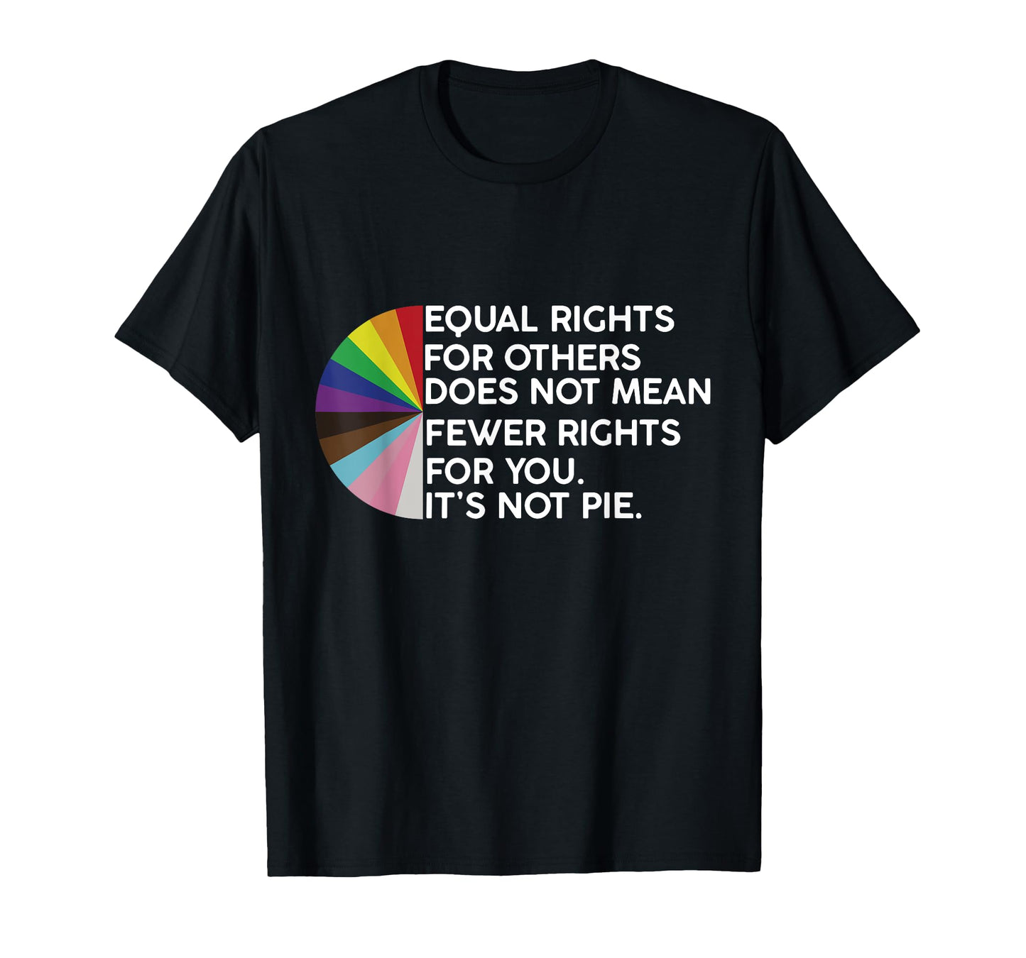 180g cotton round neck single side printed t-shirt, rainbow equal rights not pie shirt LGBT pride month t-shirt, casual t-shirt for men and women, perfect t-shirt for holiday gift, Christmas gift, 2025 gift, New Year gift