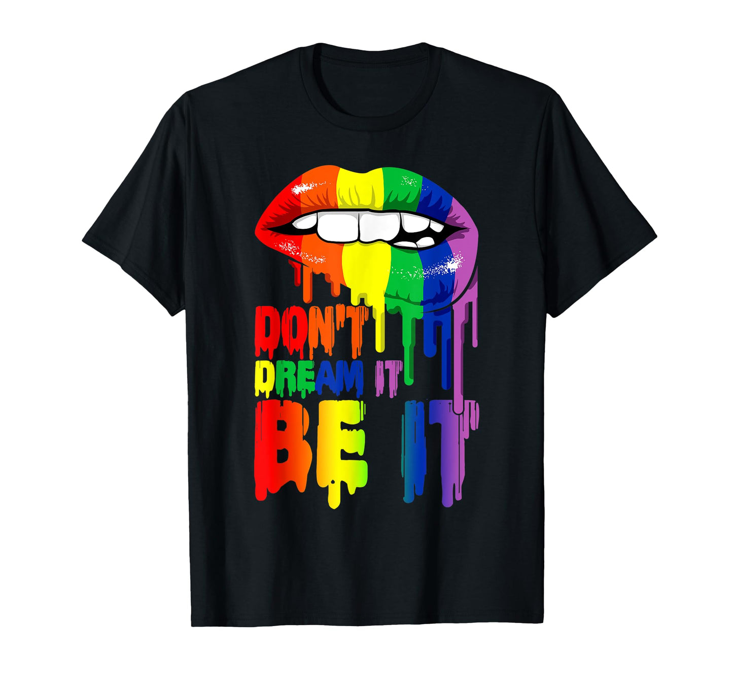 180g pure cotton round neck single side printed T-shirt, don't dream it's gay LGBT pride T-shirt, casual T-shirt for men and women, perfect T-shirt for holiday gift, Christmas gift, 2025 gift, New Year gift