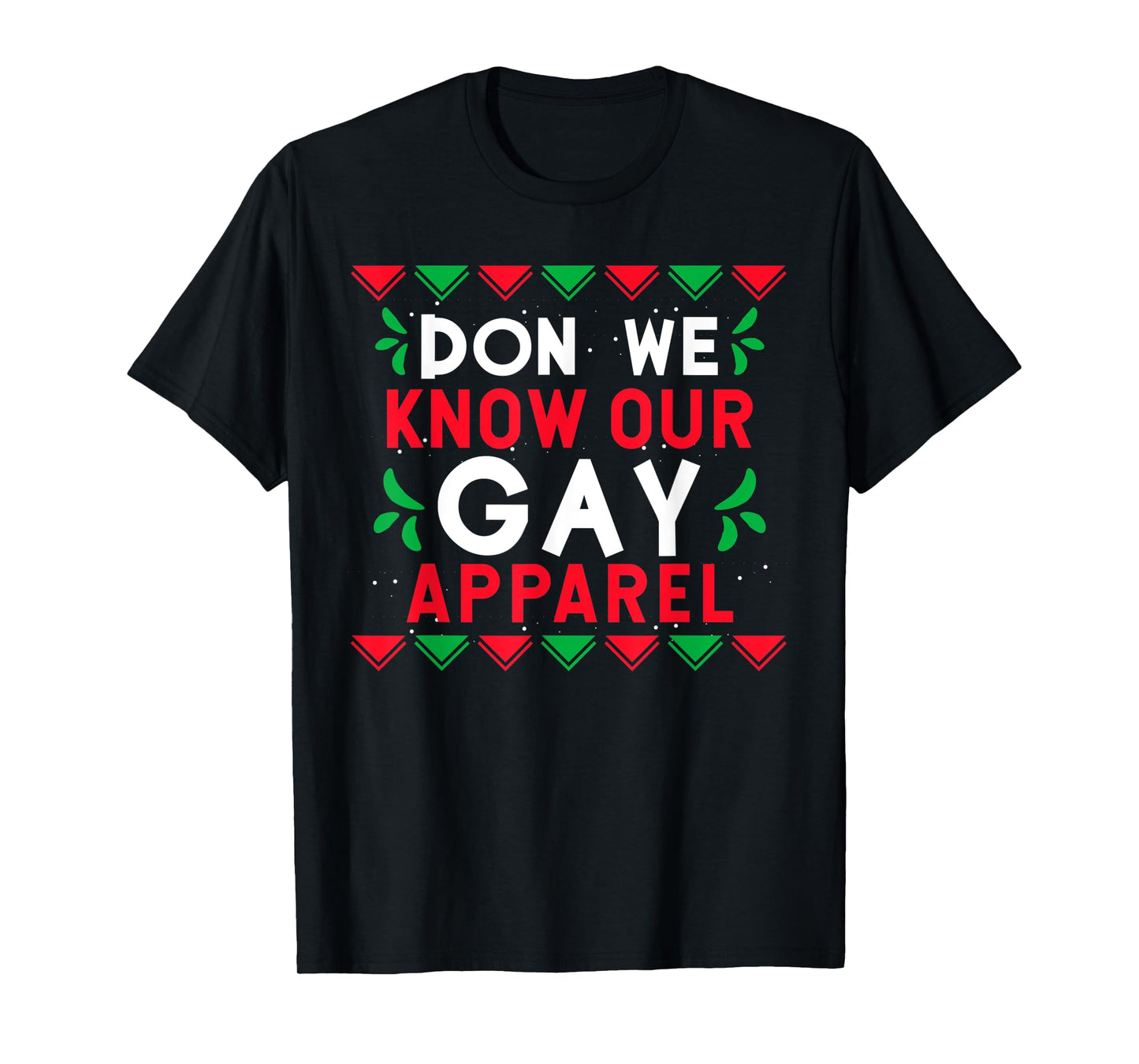 180g pure cotton round neck single side printed T-shirt, gay Christmas Don We Now our gay clothing LGBT T-shirt, casual T-shirts for men and women, perfect T-shirt for holiday gifts, Christmas gifts, 2025 gifts, New Year gifts
