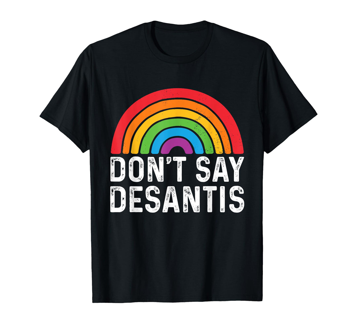 180g pure cotton round neck single side printed T-shirt, Don't Say DeSantis Florida Says Gay LGBTQ Pride Anti-DeSantis T-shirt, Casual T-shirts for Men and Women, Perfect T-shirt for Holiday Gifts, Christmas Gifts, 2025 Gifts, New Year Gifts