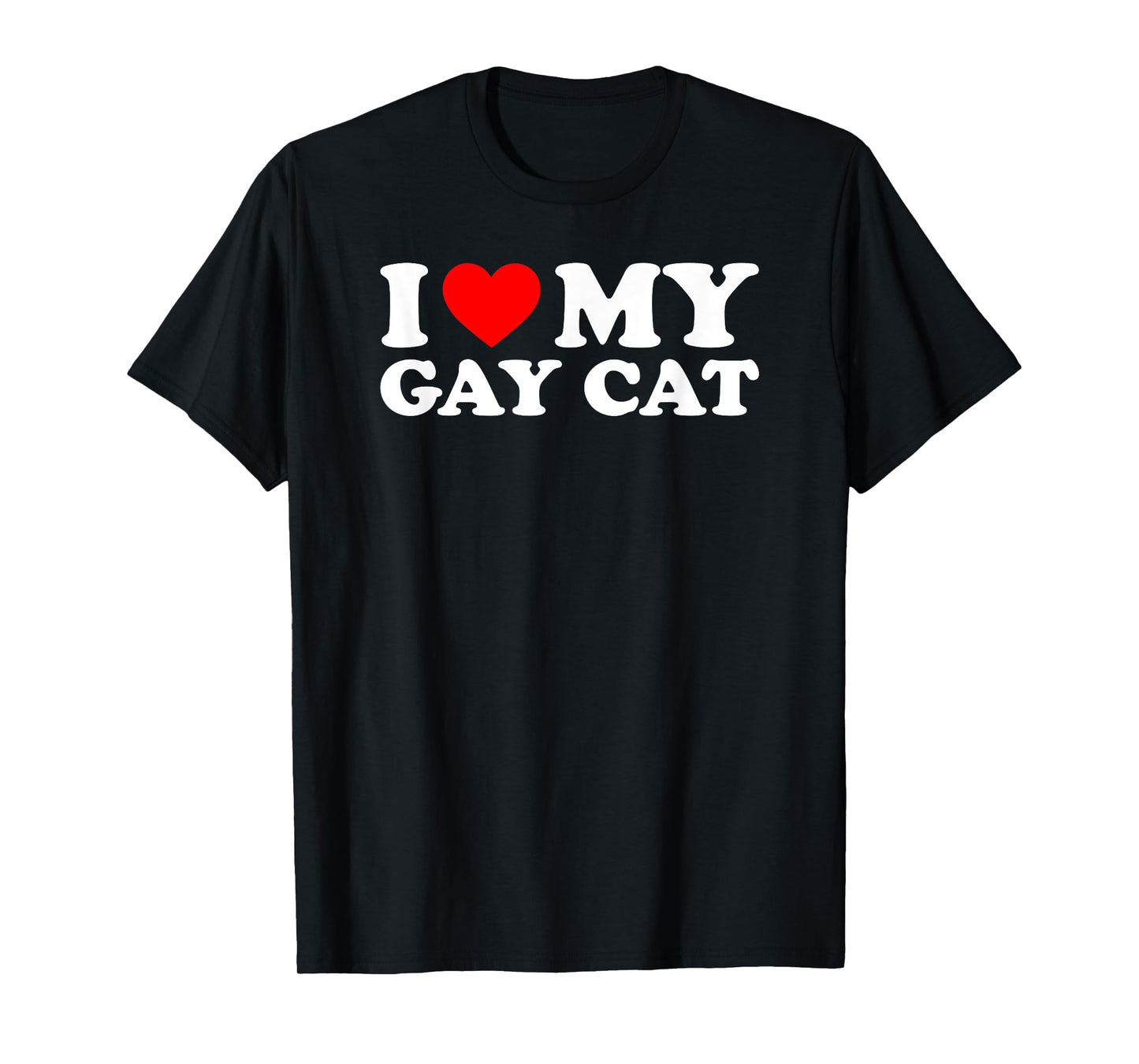 180g pure cotton round neck single side printed T-shirt, I love my gay cat T-shirt, casual T-shirt for men and women, perfect T-shirt for holiday gifts, Christmas gifts, 2025 gifts, New Year gifts