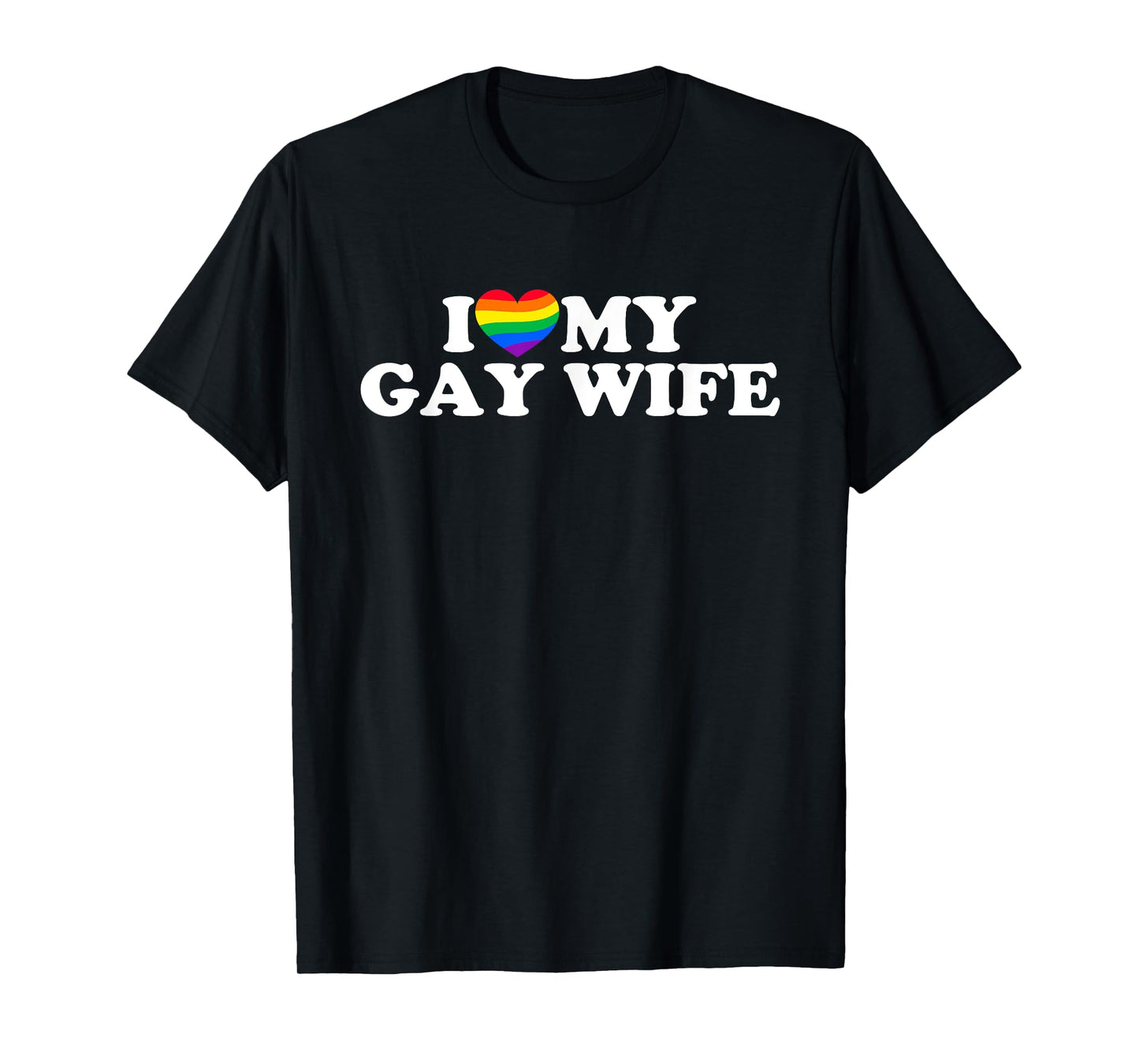 180g pure cotton round neck single side printed T-shirt, I love my gay wife T-shirt, casual T-shirt for men and women, perfect T-shirt for holiday gifts, Christmas gifts, 2025 gifts, New Year gifts