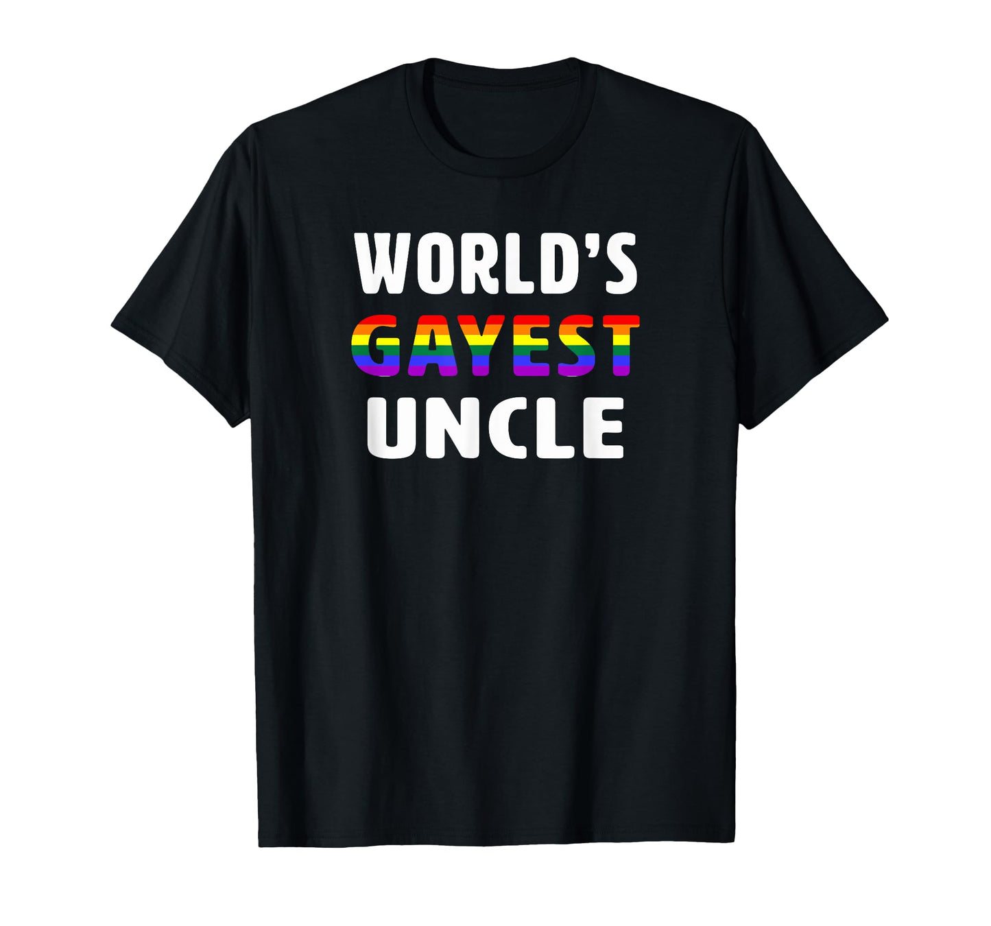180g pure cotton round neck single side printed t-shirt, funny gay uncle LGBT t-shirt the gayest uncle shirt t-shirt in the world, casual t-shirt for men and women, perfect t-shirt for holiday gift, Christmas gift, 2025 gift, New Year gift