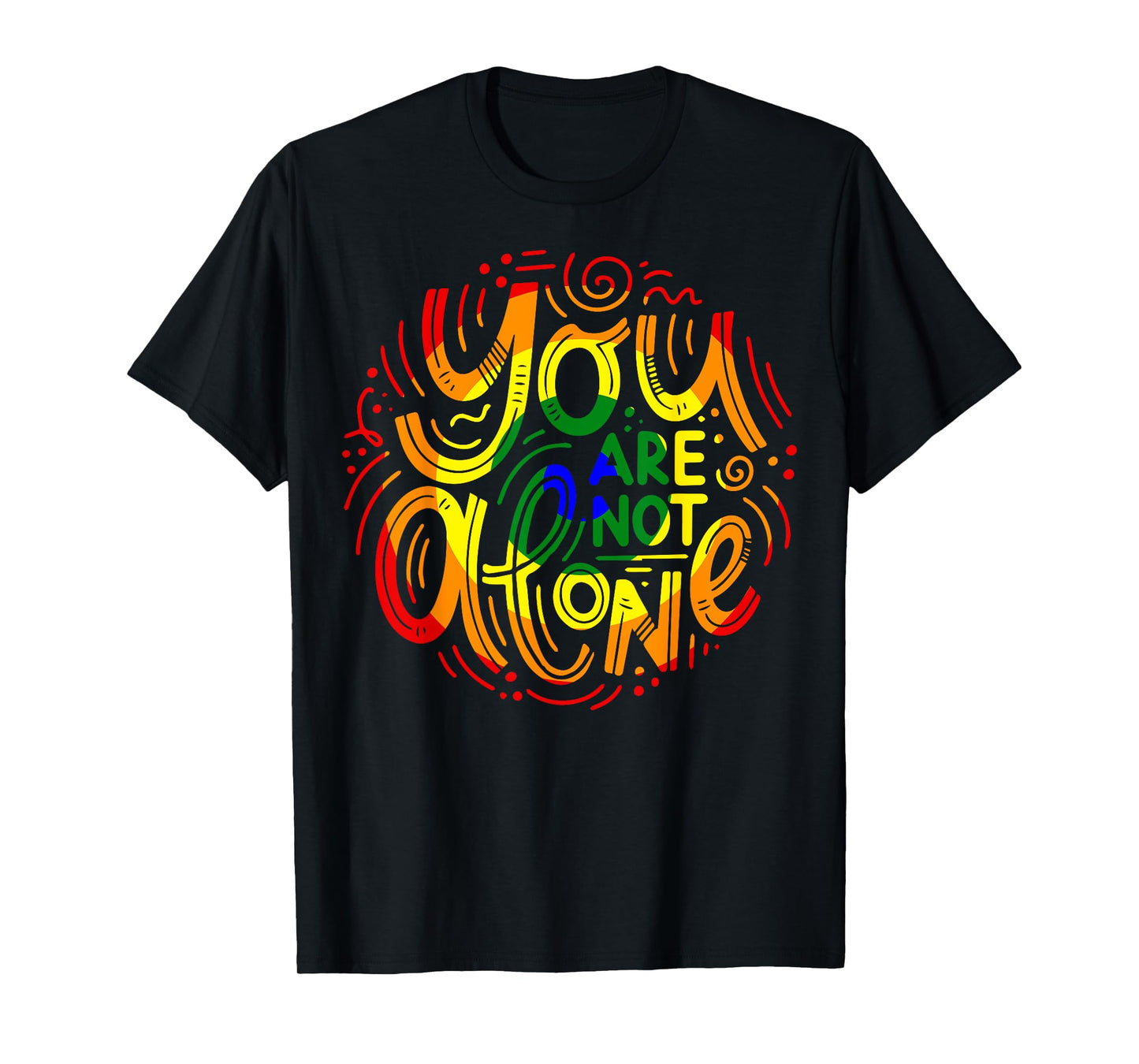 180g pure cotton round neck single-sided printed T-shirt, LGBTQ Pride Month - You are not alone T-shirt, casual T-shirt for men and women, perfect T-shirt for holiday gifts, Christmas gifts, 2025 gifts, New Year gifts